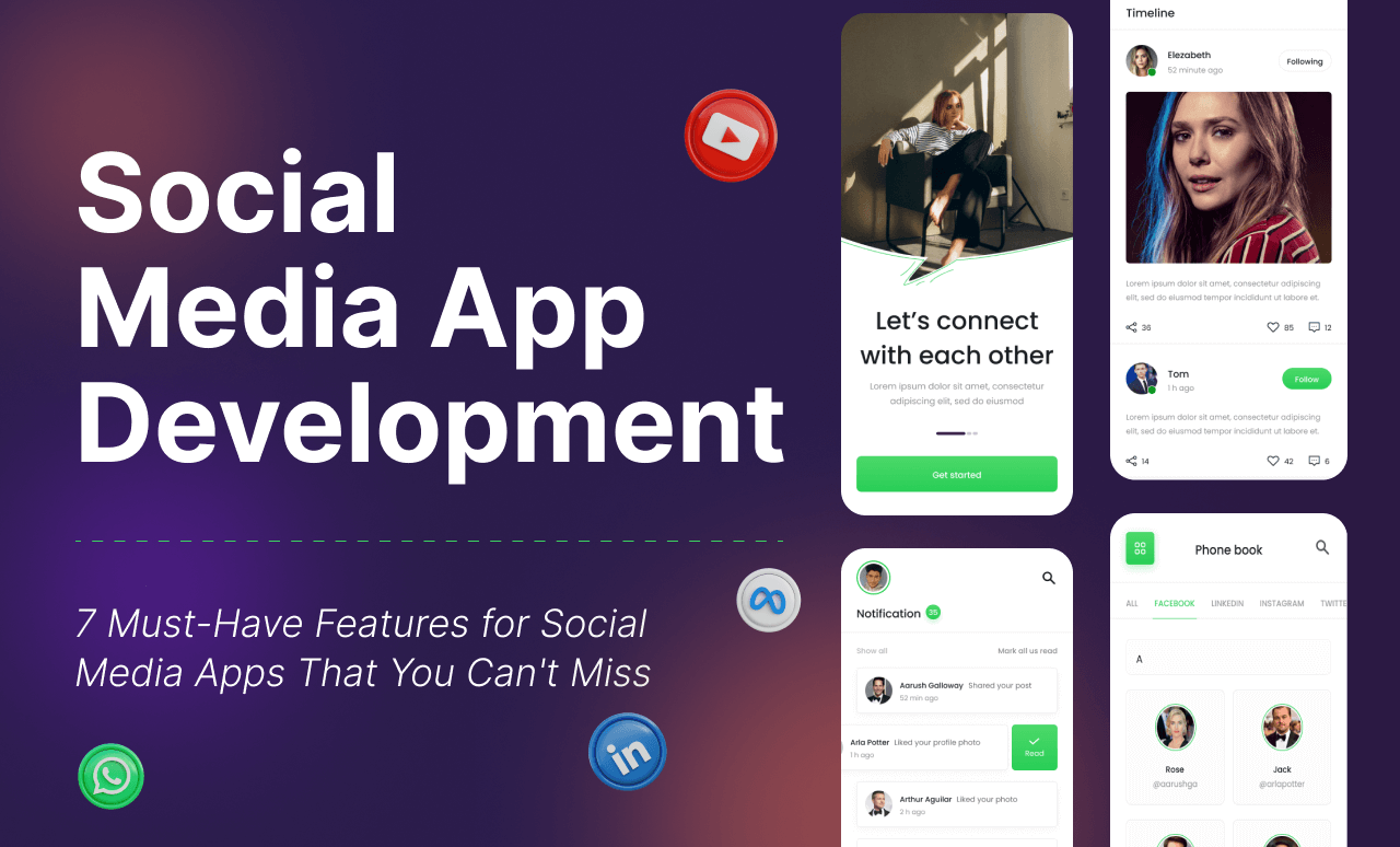 7 Must-Have Features for Social Media Apps That You Can’t-Miss to Include